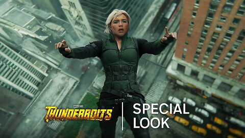 Thunderbolts* | Special Look Trailer