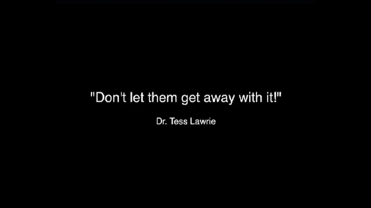 👀🤔👀 "Dont Let Them Get Away With It!" by Dr Tess Lawrie 🌟🌟🌟