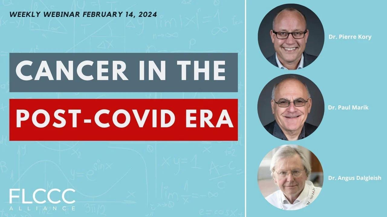 Cancer in the Post-COVID Era (FLCCC Weekly Update)