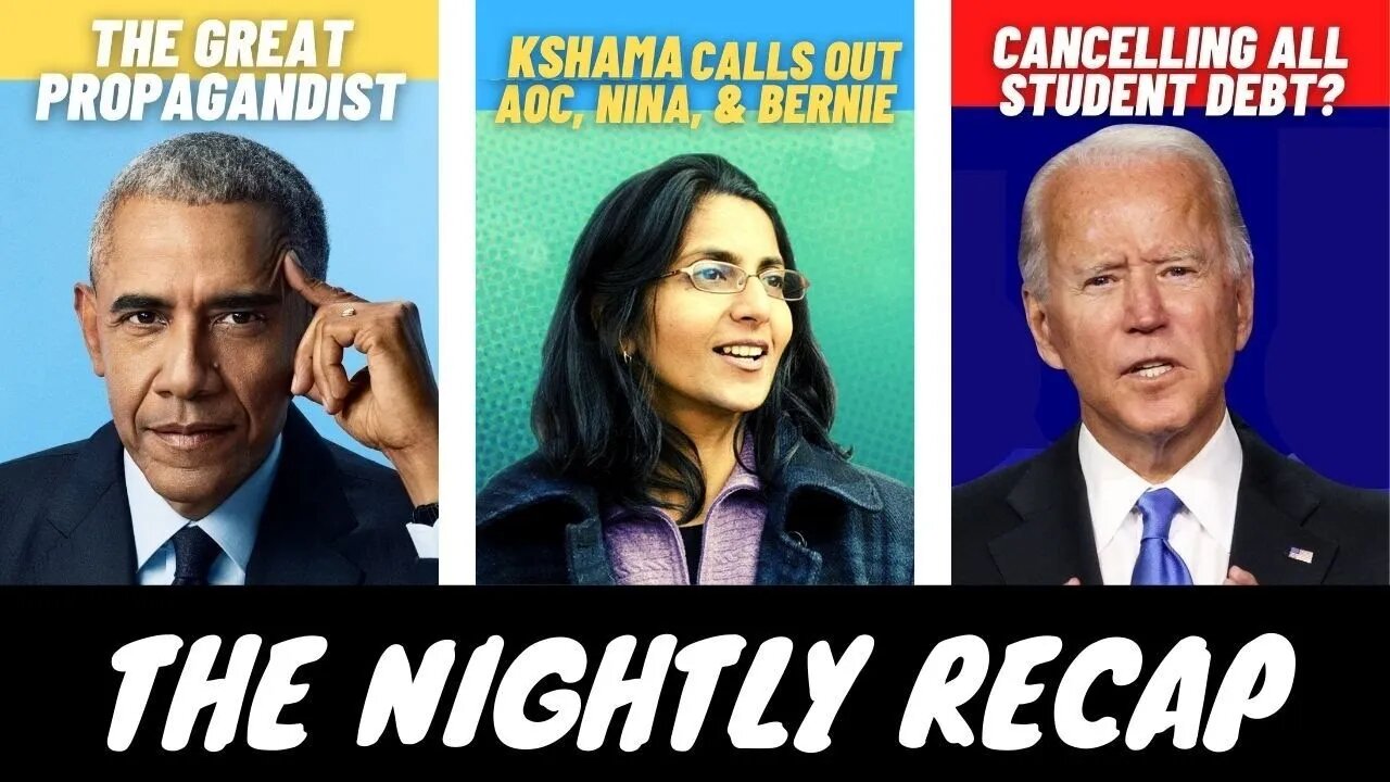 Obama on Propaganda Tour | Kshama Calls Out AOC, Nina, Bernie | Biden Cancels Student Debt