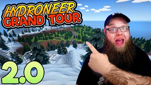 Hydroneer 2.0 HYPE The Grand Tour | Hydroneer 2.0