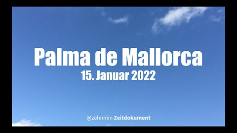 10min – Das vereinte Volk wird niemals besiegt werden! Demo Palma 15. Januar 2022