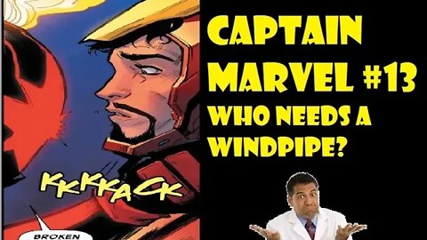 Captain Marvel 13 -Who Needs A Windpipe!