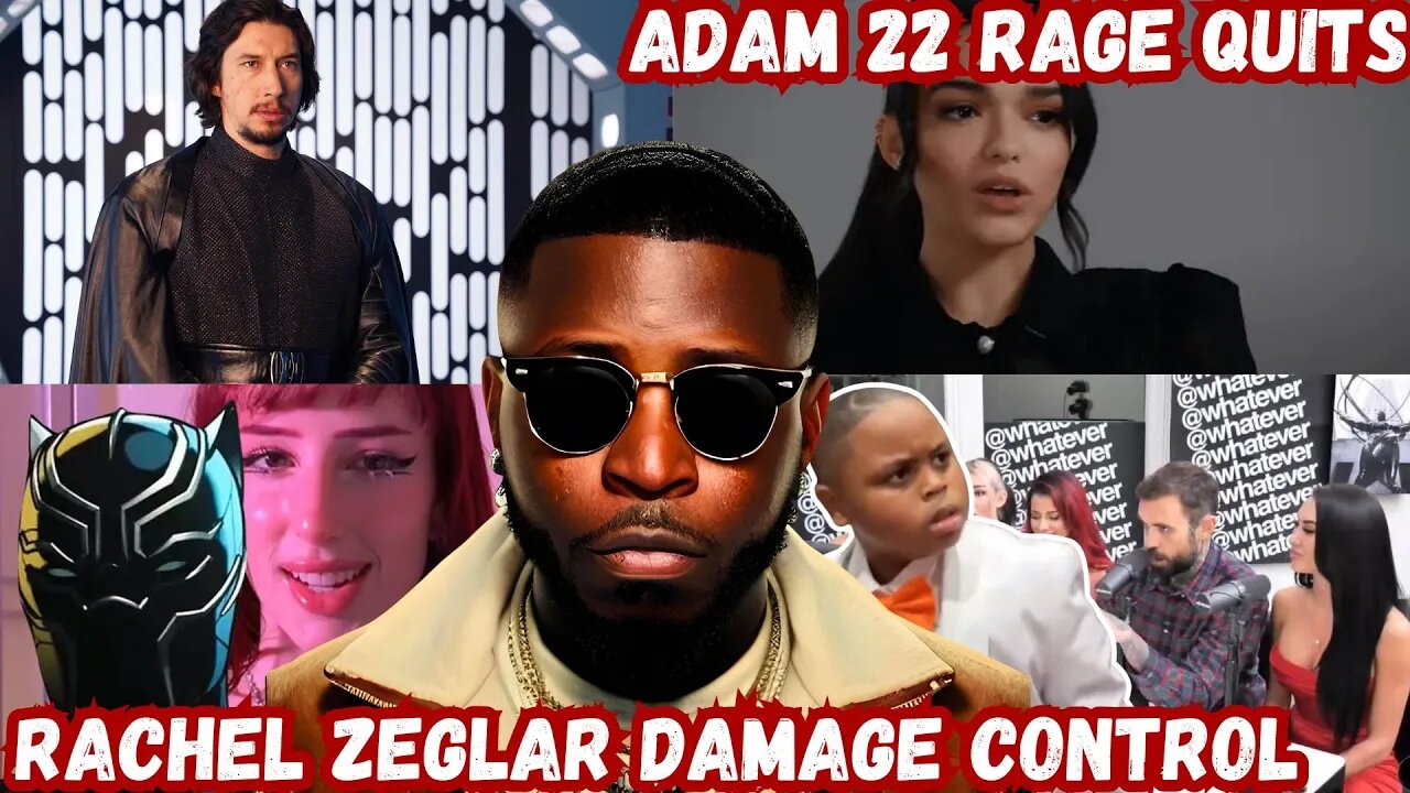 Adam Driver EXPOSES Lucasfilm | Adam 22 Rage Quits | Twitch Allows Adult Content | Rachel Zegler