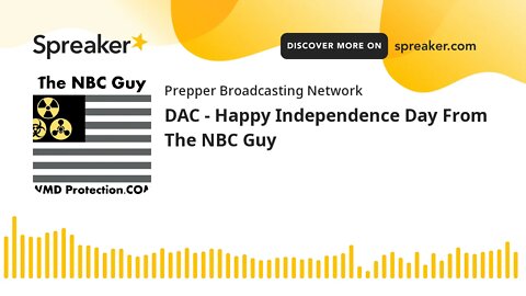 DAC - Happy Independence Day From The NBC Guy