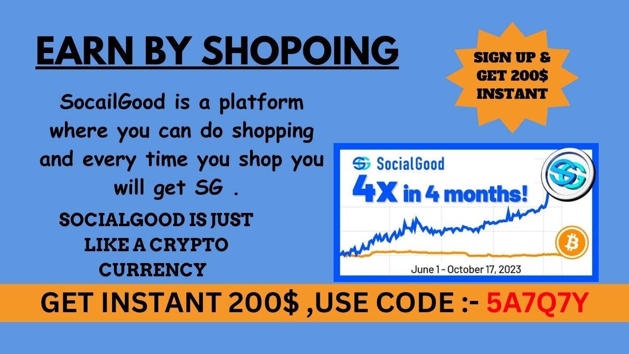 Earn By shoping with SocialGood !! Sign-up & get instant 200$