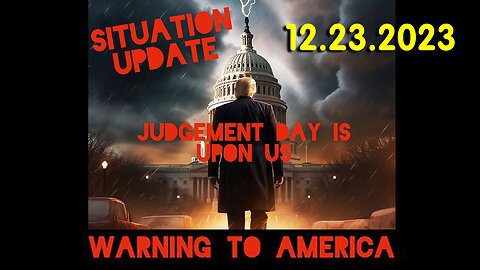 Situation Update 12-23-23 ~ Q Drop + Trump u.s Military - White Hats Intel ~ SGAnon Intel