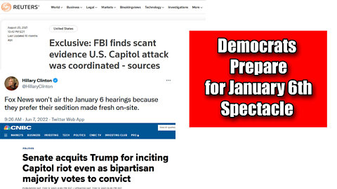 Democrats Prepare For January 6th Spectacle