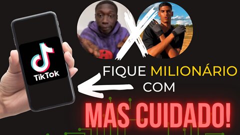 Fique milionário usando o tiktok