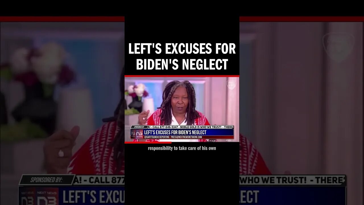 Left's Excuses for Biden's Neglect