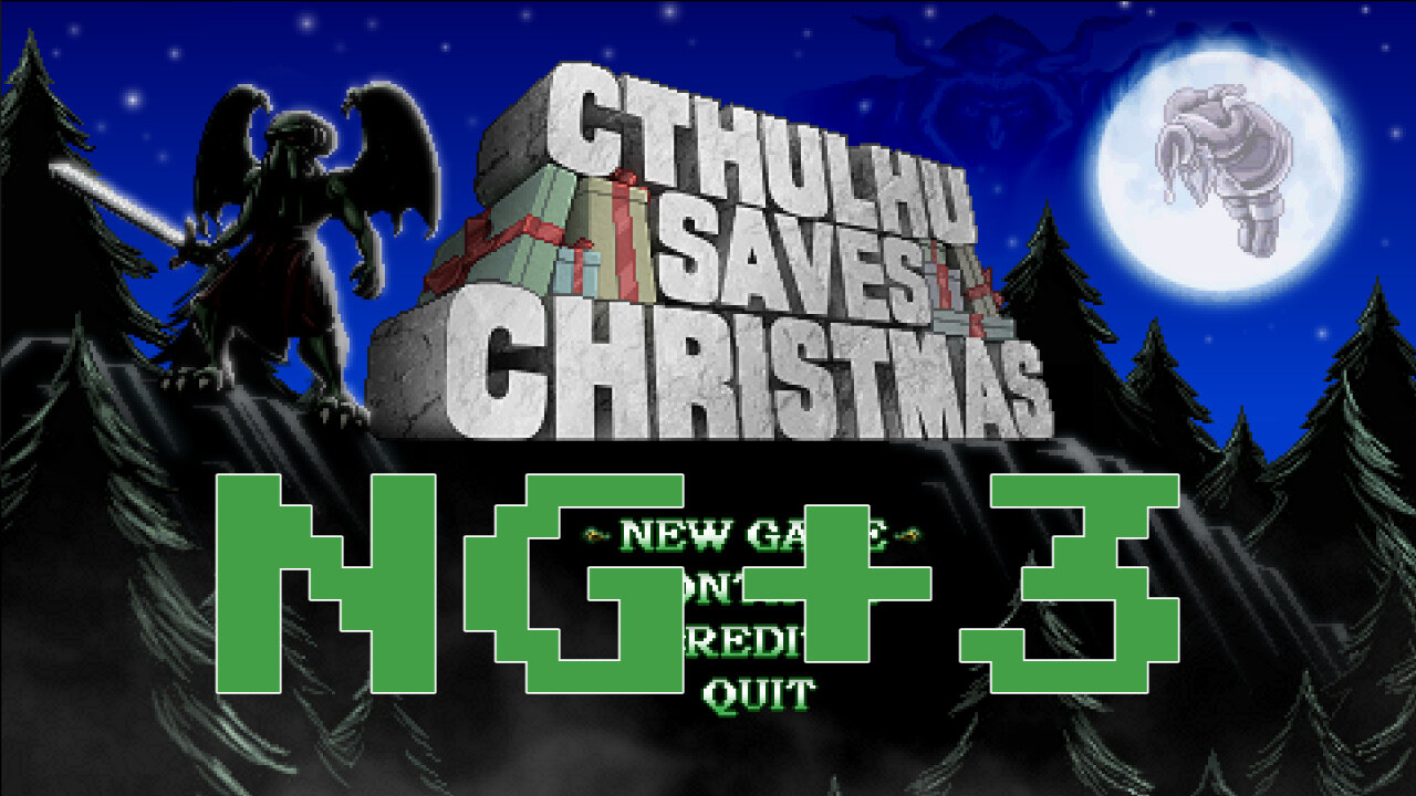Let's Play Cthulhu Save Christmas [11] [NG+3]