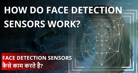 How do Face Detection Sensors work?