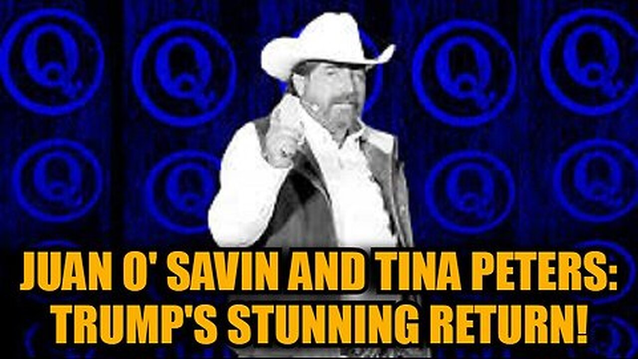 Trump's Stunning Return - By Juan O Savin and Tina Peters