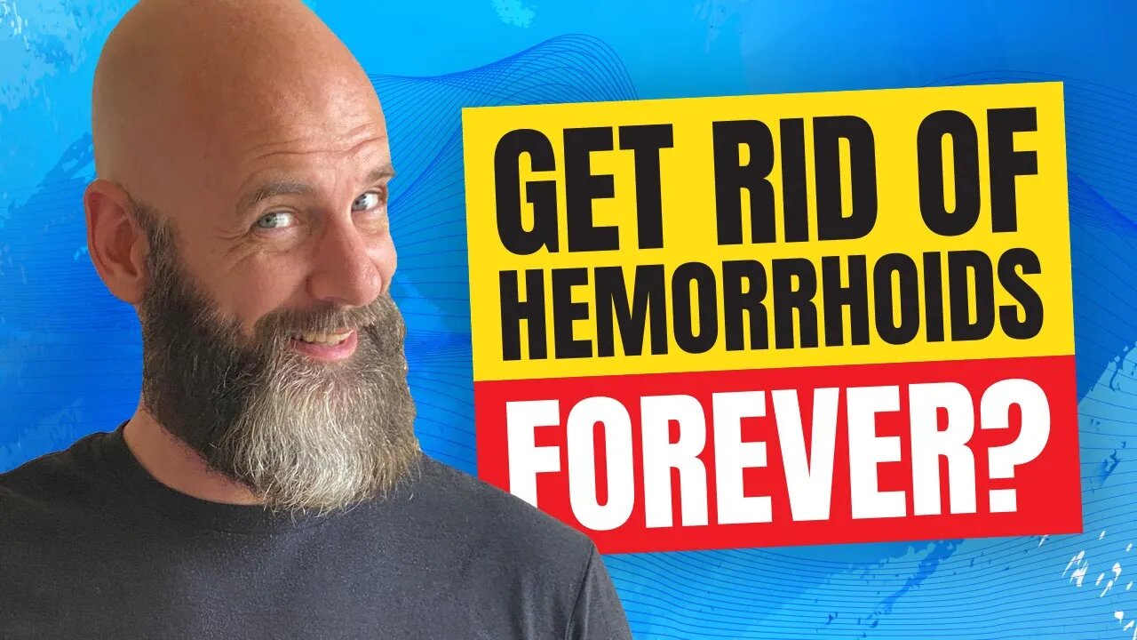 Can You Get Rid of Hemorrhoids Forever