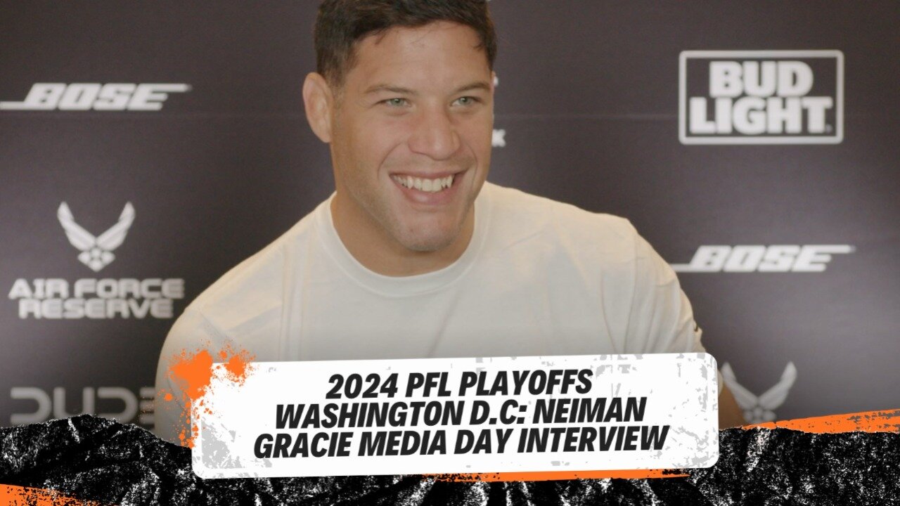 2024 PFL Playoffs 3 Washington D.C Media Day: Neiman Gracie Pre Fight Interview