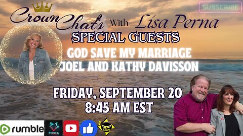 Crown Chats-God Save My Marriage with Joel and Kathy Davisson