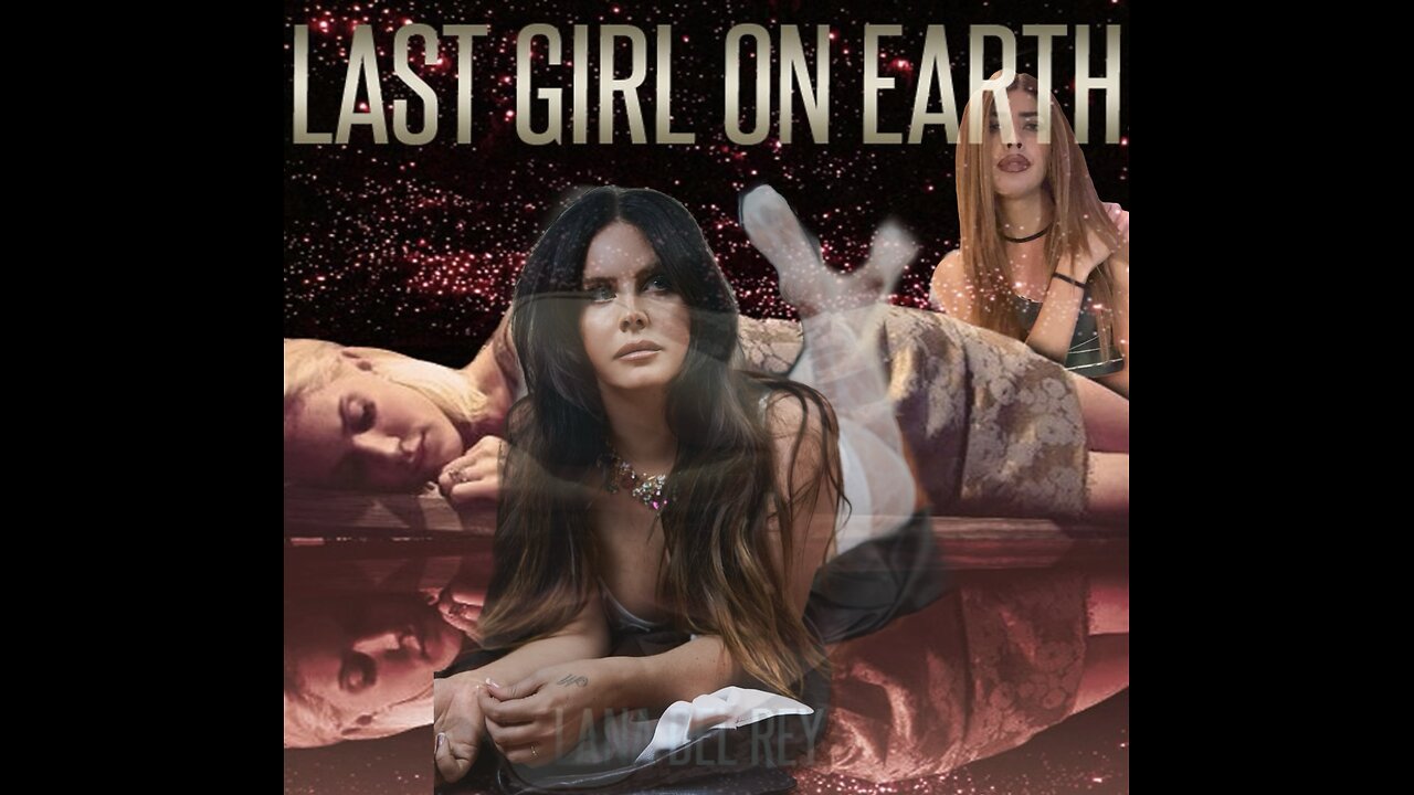 01 Last Girl On Earth