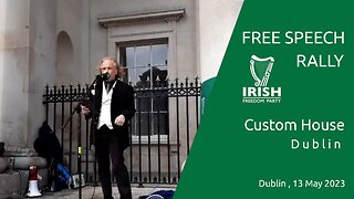 Free Speech Rally - 13 May 2023 - Dublin