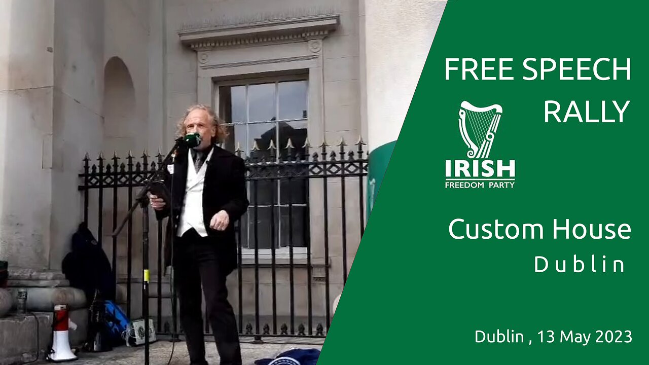 Free Speech Rally - 13 May 2023 - Dublin