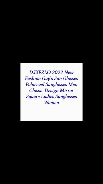DJXFZLO 2022 New Fashion Guy's Sun Glasses Polarized | Link in the description 👇 to BUY