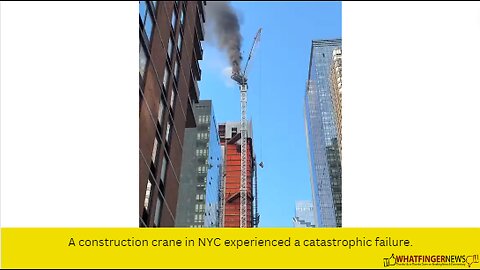 A construction crane in NYC experienced a catastrophic failure.