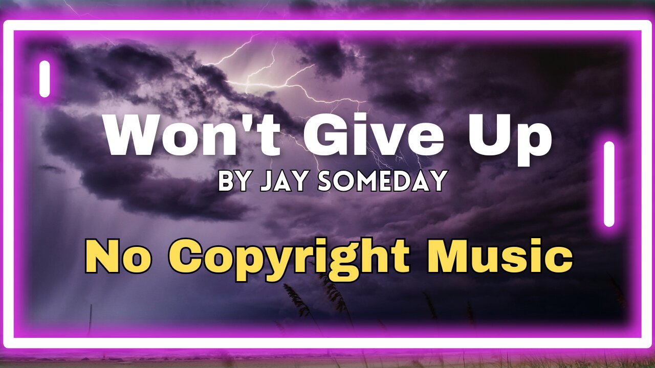 Won't Give Up - Jay | Instrumental Music