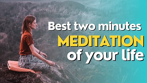 Give yourself Bestes Meditation in two Minutes (Quran)