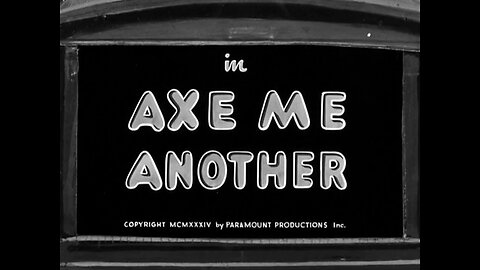 Popeye The Sailor - Axe Me Another (1934)