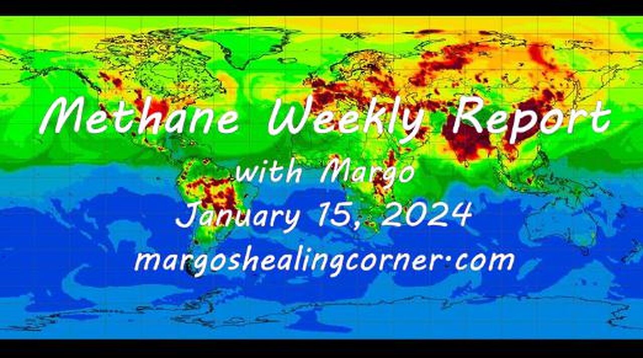 Methane Weekly Report with Margo (Jan. 15, 2024)