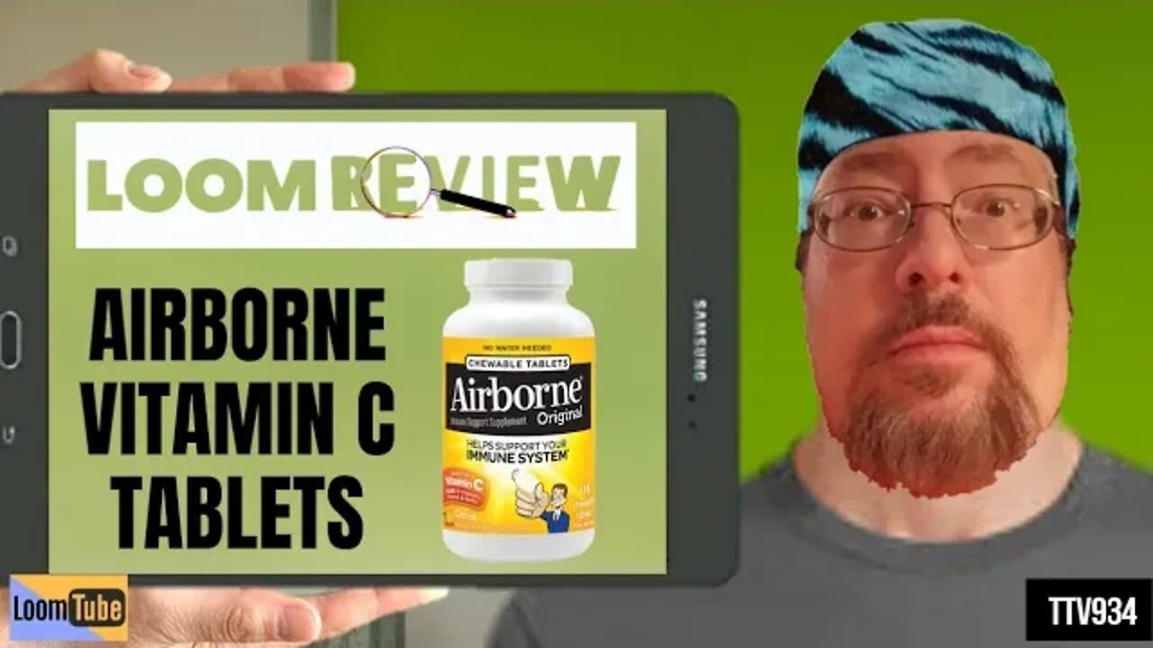 LOOM REVIEW - AIRBORNE VITAMIN C - 071320 TTV934