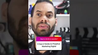 O Que é Venda no Perpetuo Marketing Digital