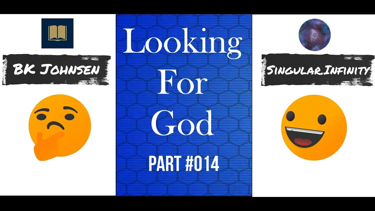 Looking For God - #014