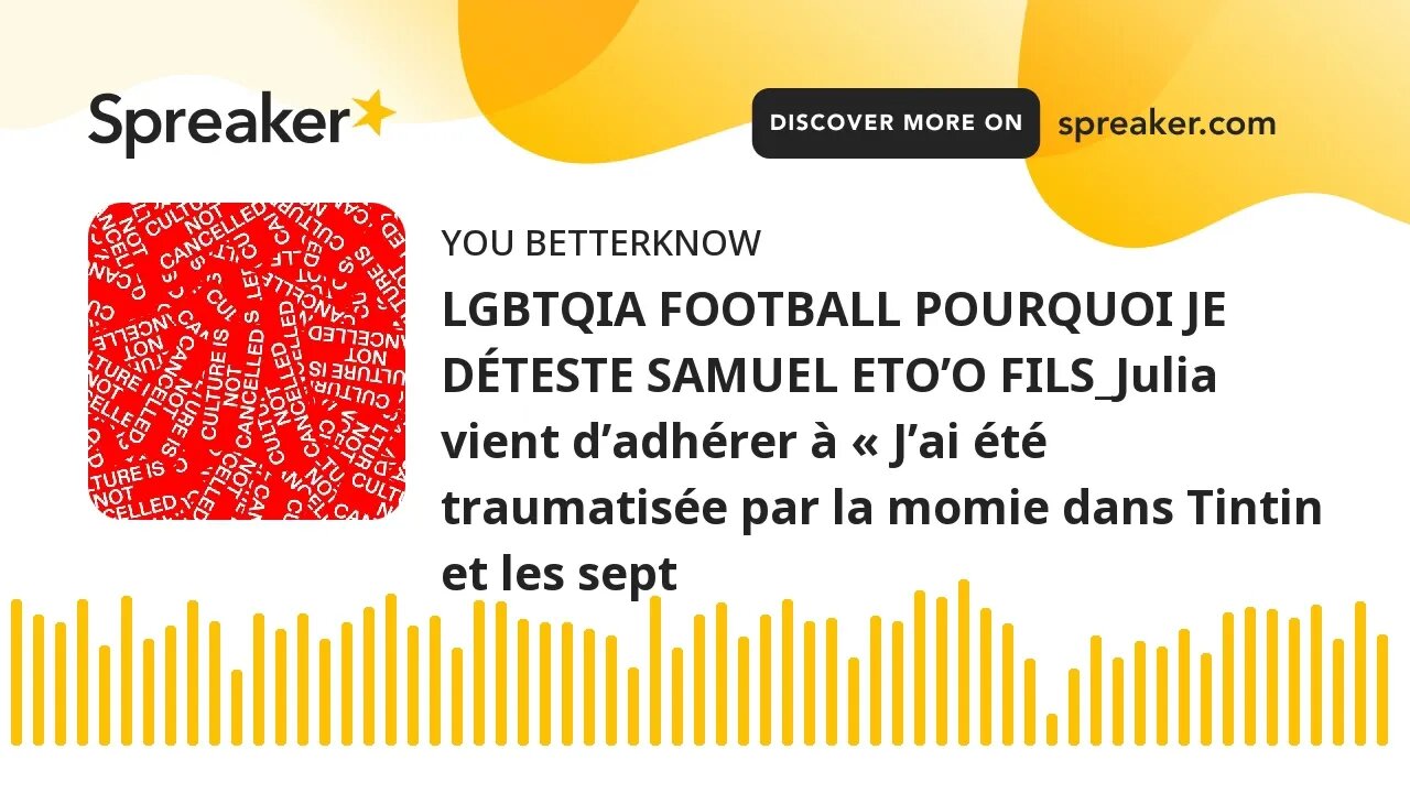 LGBTQIA FOOTBALL POURQUOI JE DÉTESTE SAMUEL ETO’O FILS_Julia vient d’adhérer à « J’ai été traumatisé