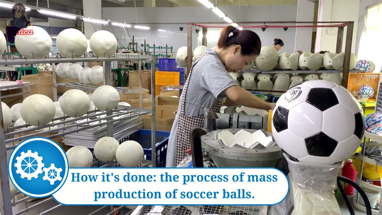 How it's done: the process of mass production of soccer balls.