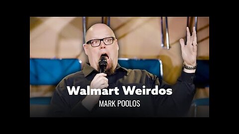 Weirdos Of Walmart. Mark Poolos - Full Special