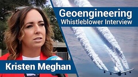 Geoengineering Whistleblower Interview with Kristen Meghan | www.kla.tv/ 29651