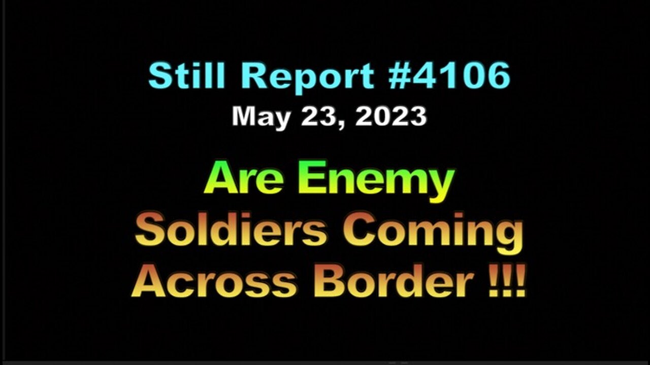 Are Soldiers Sneaking In Thru The Border ?!!, 4106