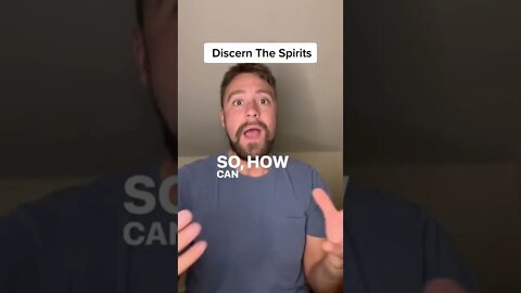 Discern The Spirits