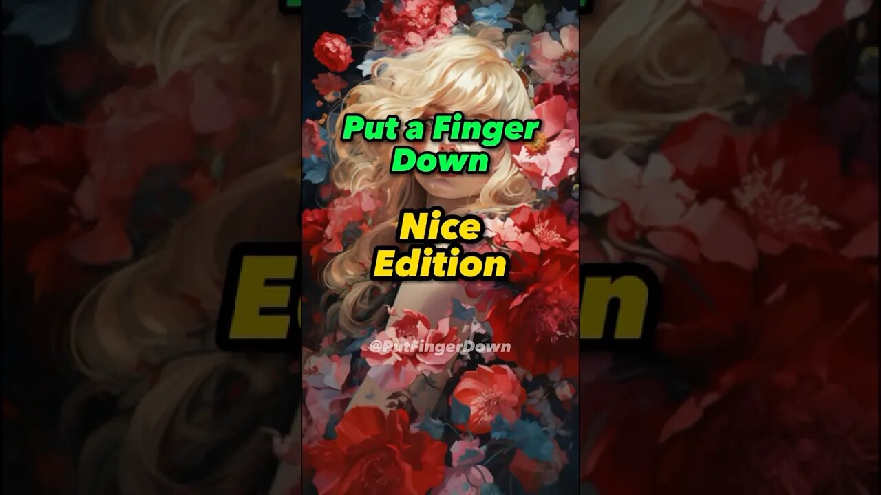Put a finger down: Nice Edition