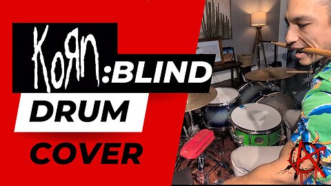 Korn : Blind Drum Cover