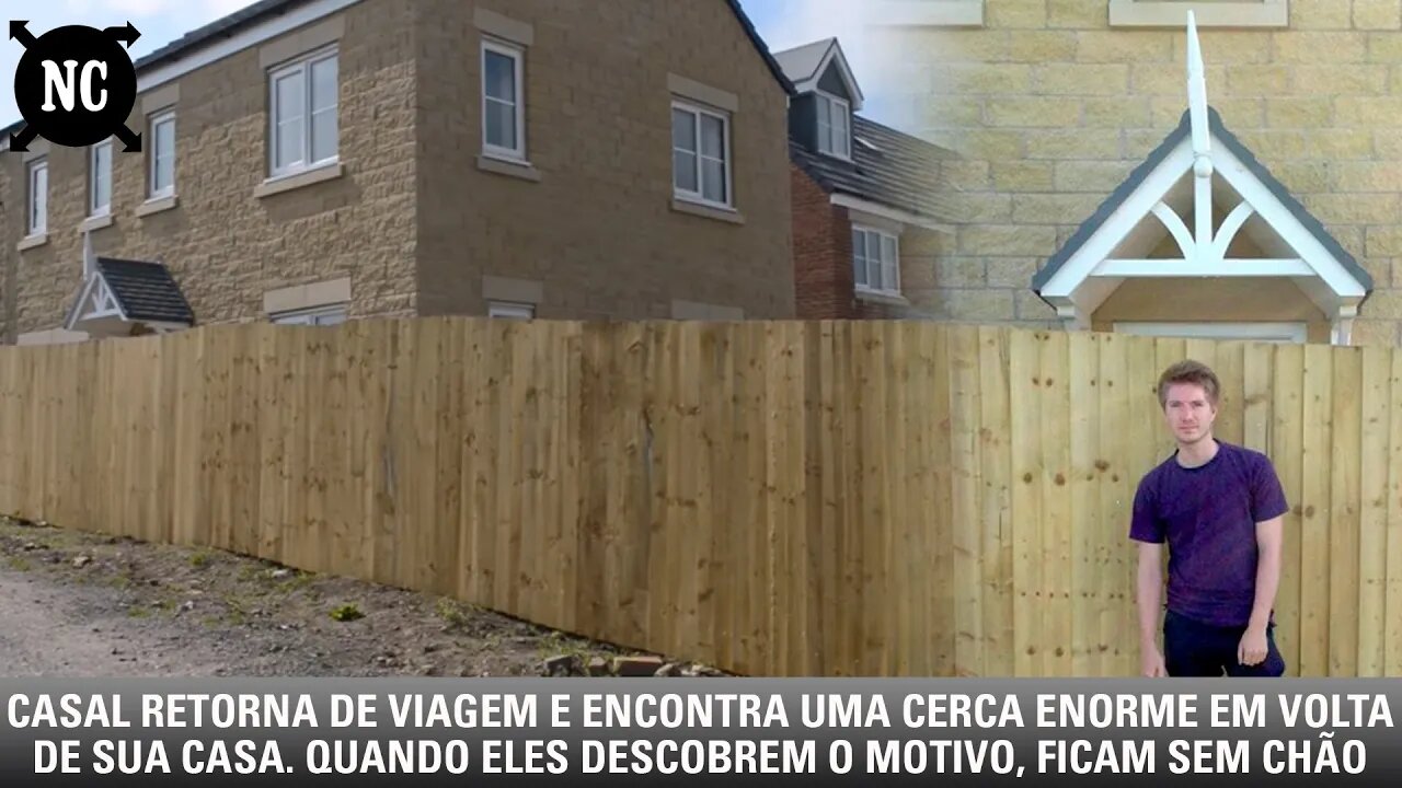 Casal retorna de viagem e encontra uma cerca enorme em volta de sua casa. Quando descobrem...