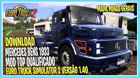 MERCEDES BENS 1933 QUALIFICADO 1.40.4 EURO TRUCK SIMULATOR 2
