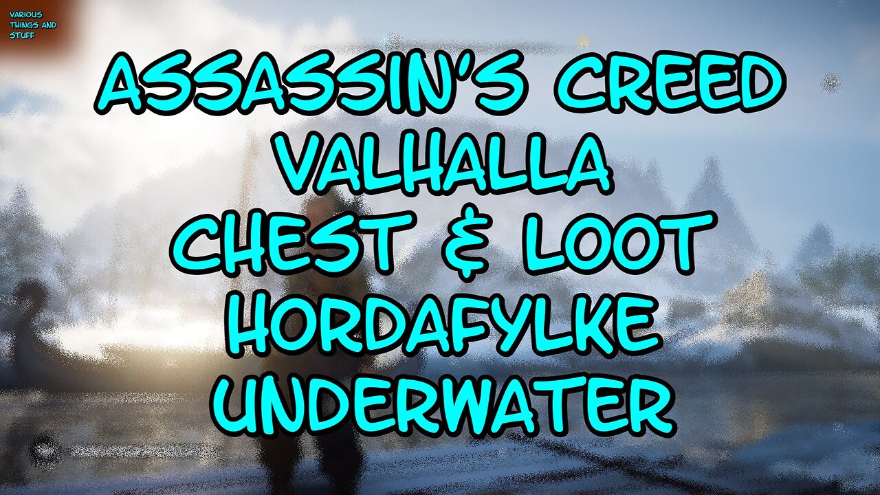 Assassin's Creed Valhalla Chest & Loot Hordafylke Underwater