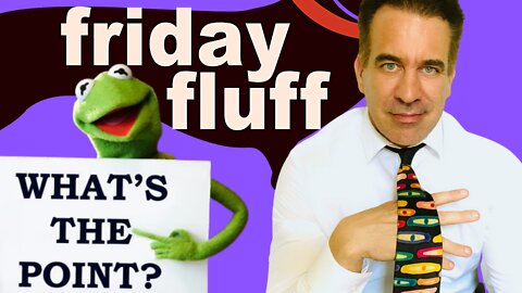 FRIDAY FLUFF WEEKLY HEADLINES