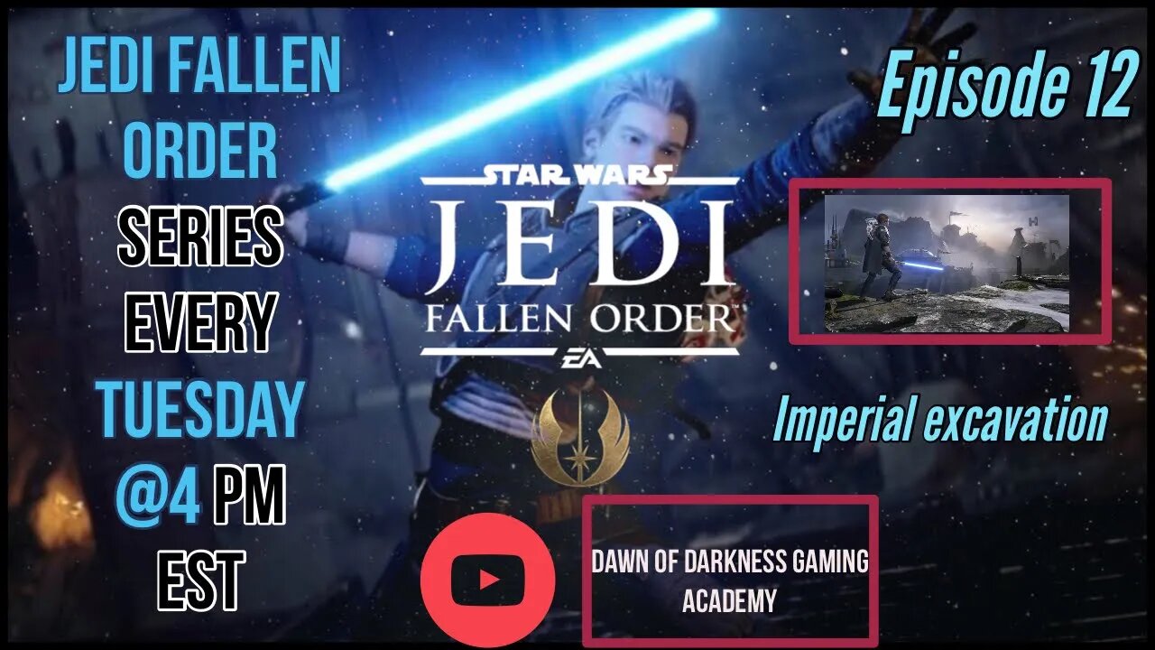 StarWars Jedi Fallen Order Series Ep 12 - Imperial Excavation