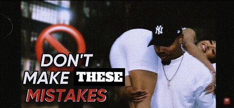 MISTAKES MEN MAKE DURING A RELATIONSHIP