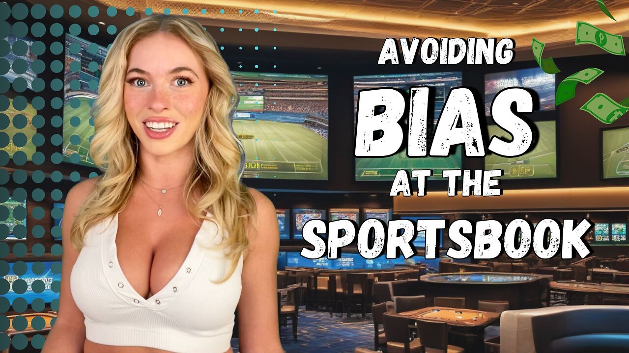 Avoiding Bias at the Sportsbook
