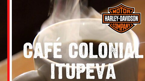 Café Colonial em Itupeva, Outlet e loja da Harley Davidson