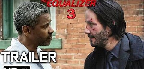 THE EQUALIZER 3 Trailer (2023) Denzel Washington, Keanu Reeves - John Wick vs Equalizer