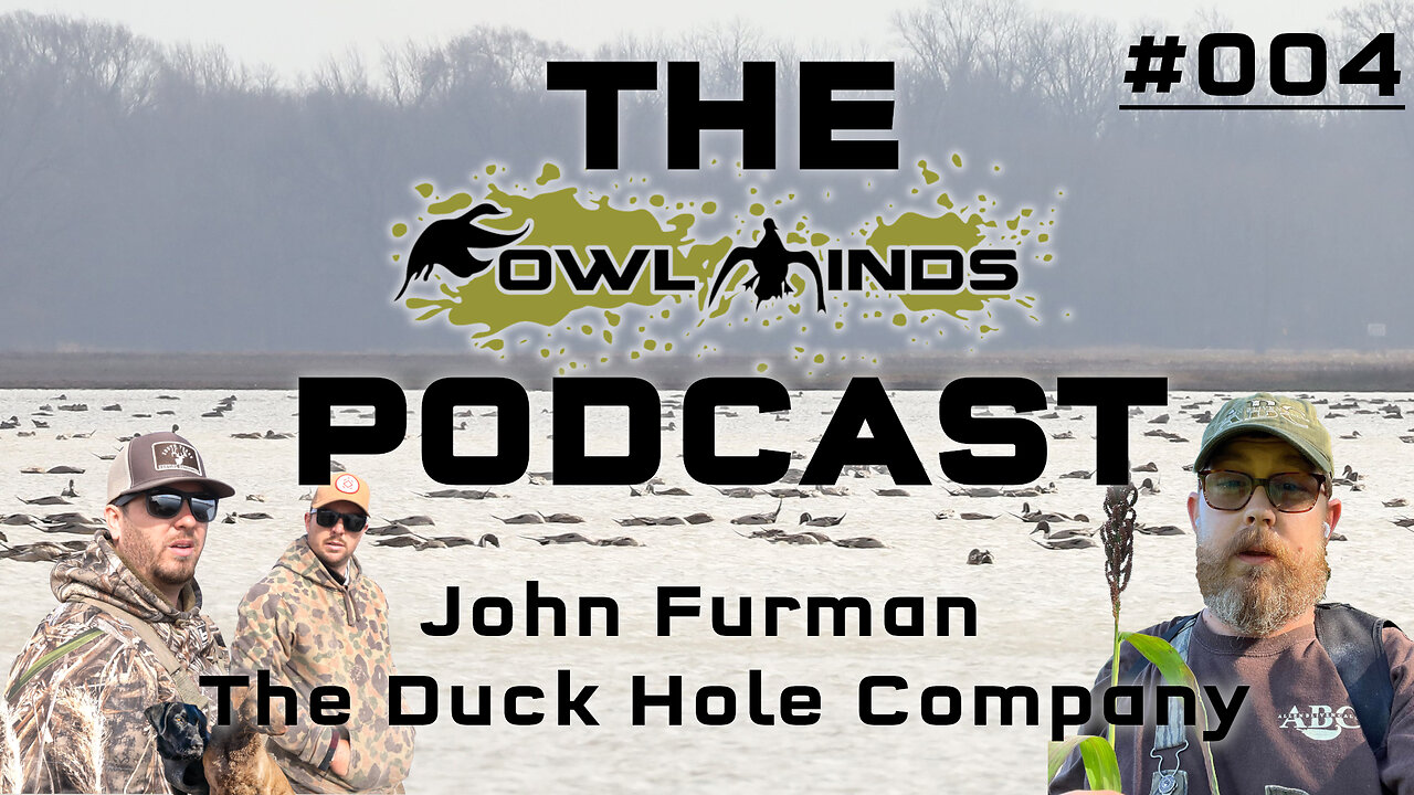 The Fowl Minds Podcast #004 John Furman - The Duck Hole Company / Farming For Ducks & Golden Millet